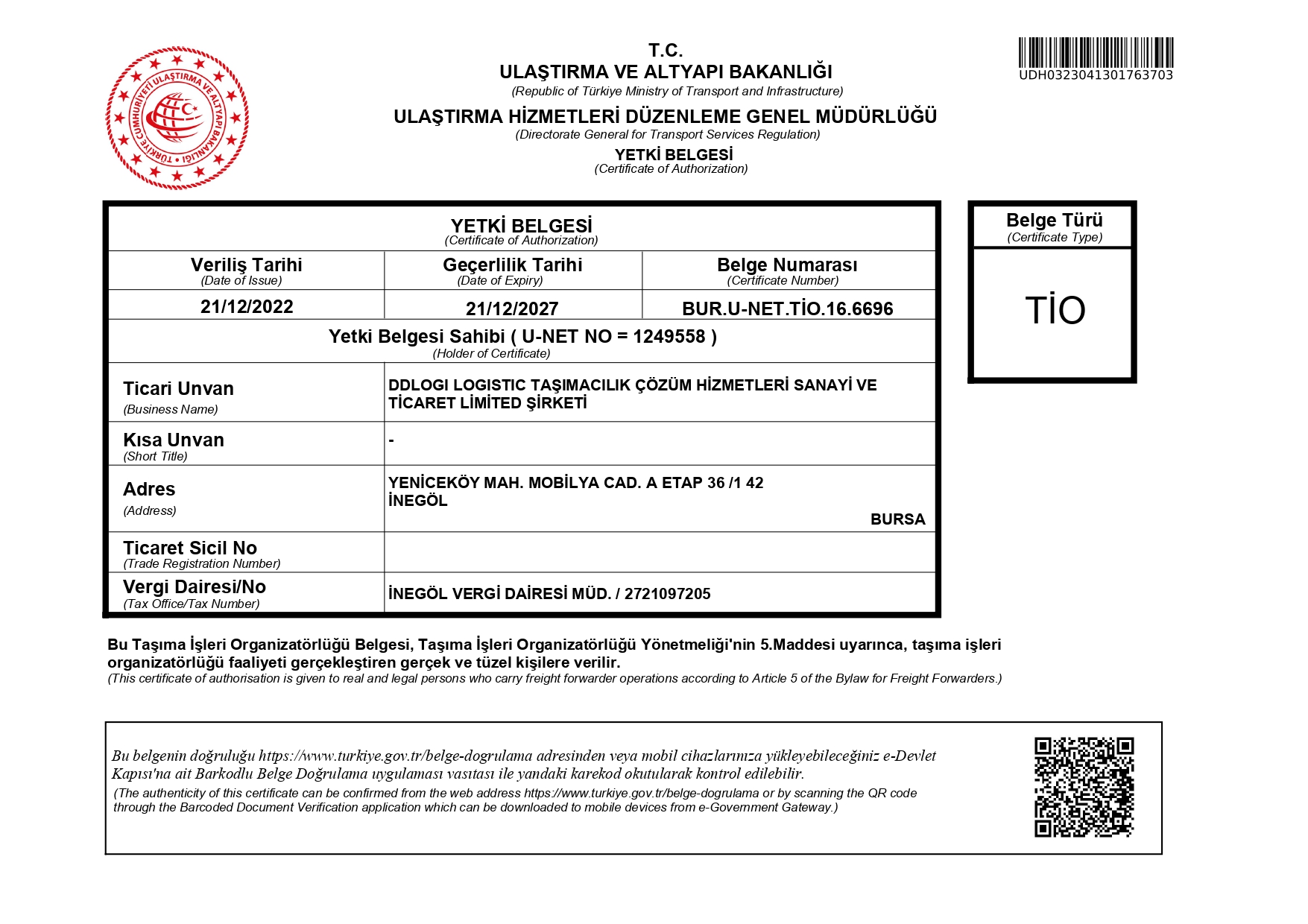 DDLOGI LOGISTIC TASIMACILIK COZUM HIZMETLERI SANAYI VE TICARET LIMITED SIRKETITIO licence of authorizat