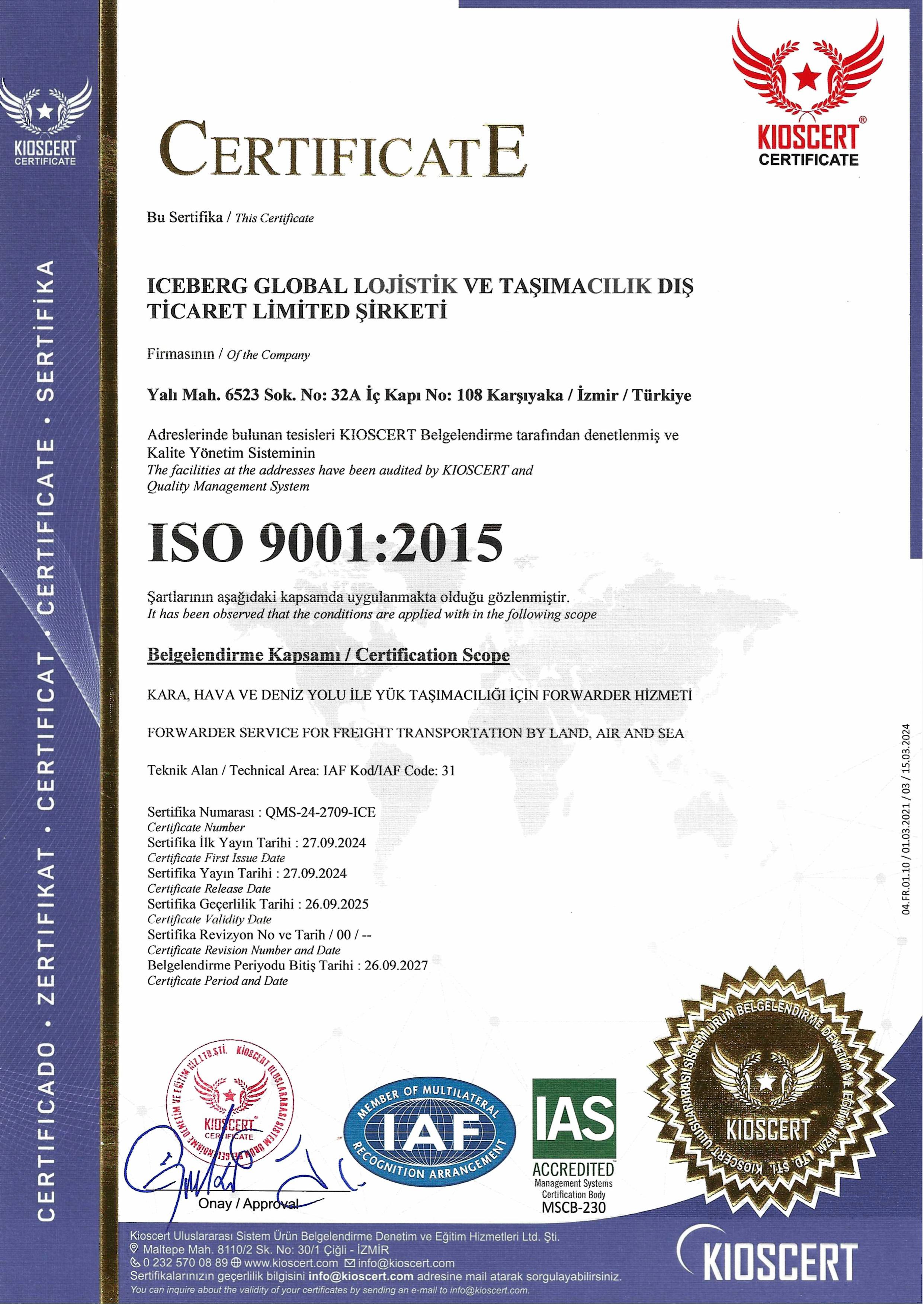 ICEBERG GLOBAL LOJISTIK VE TASIMACILIK DIS TICARET LIMITED SIRKETIISO 9001