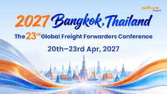 2027 Thailand Conference Officially Launched: Over 60% of Participating Companies Are from Asia as Global Logistics Resources Continue to Gather in Southeast Asia